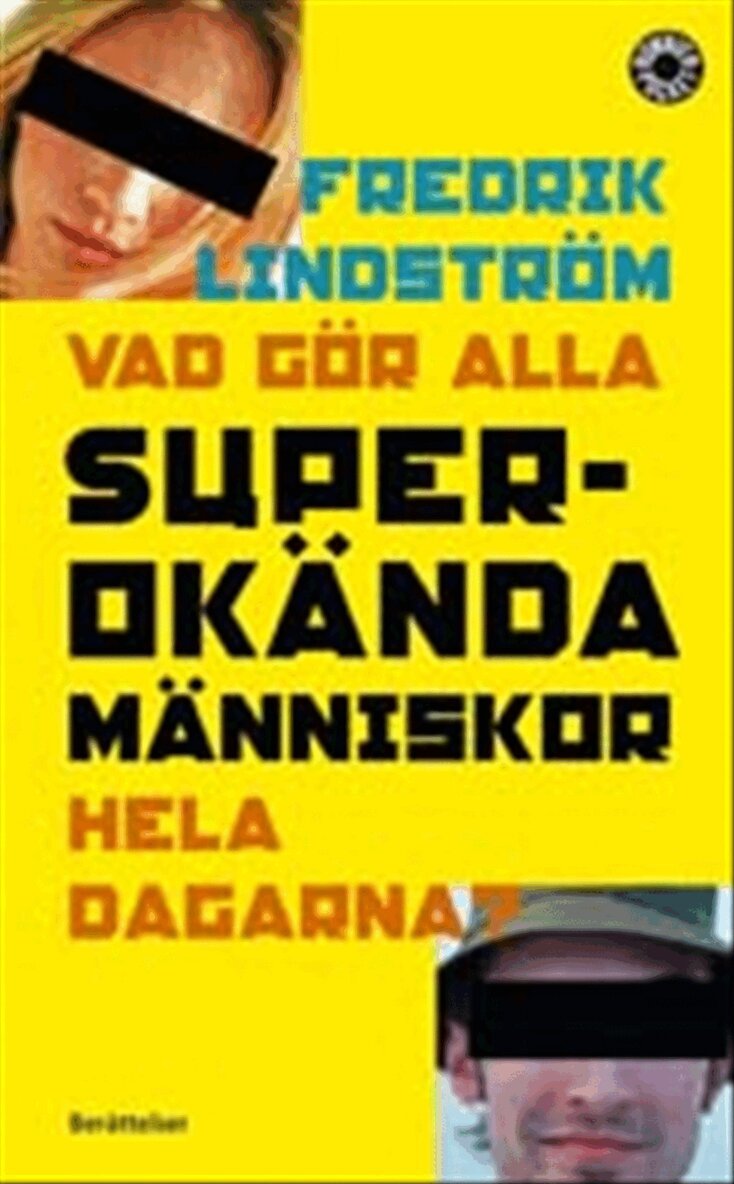 Fredrik Lindström - Vad gör alla superokända människor hela dagarna?, Pocket