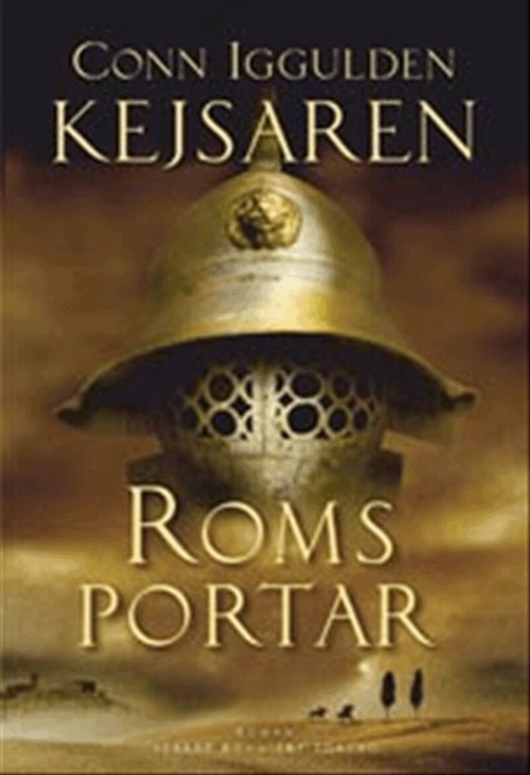 Conn Iggulden - Roms portar, Inbunden