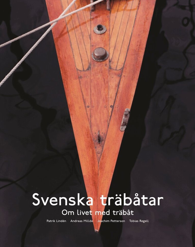 Patrik Lindén - Svenska träbåtar, Inbunden