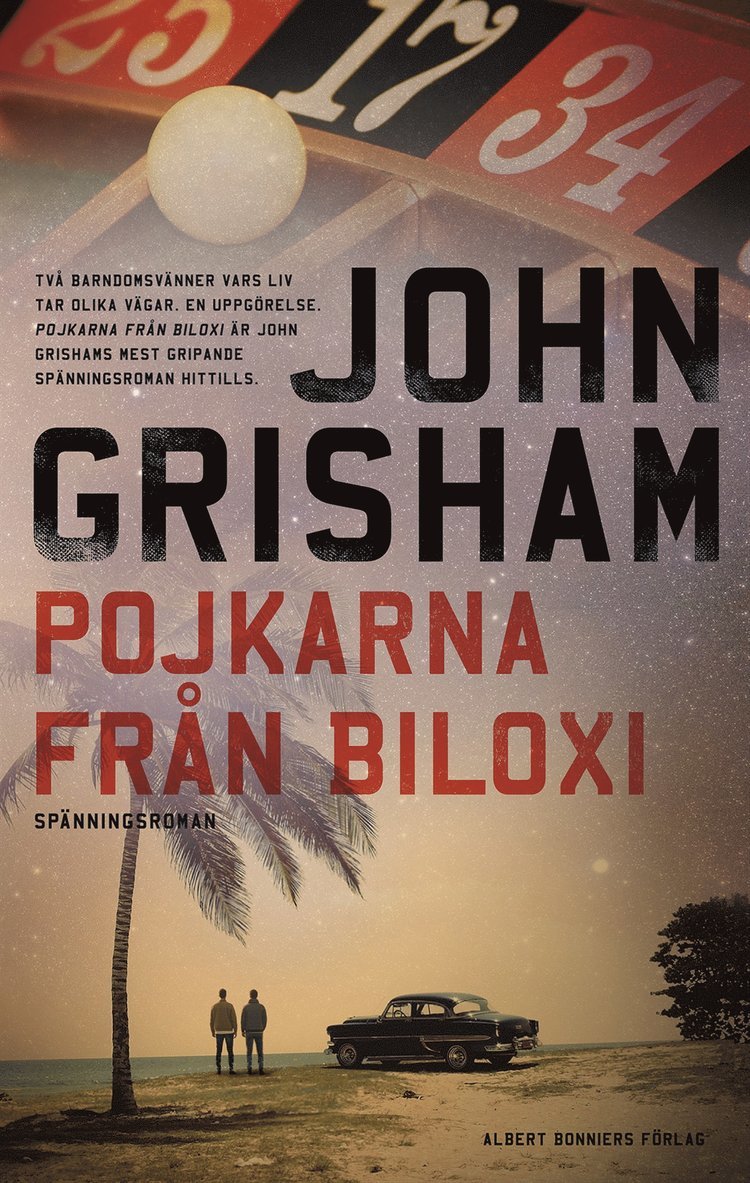 John Grisham - Pojkarna från Biloxi, E-bok