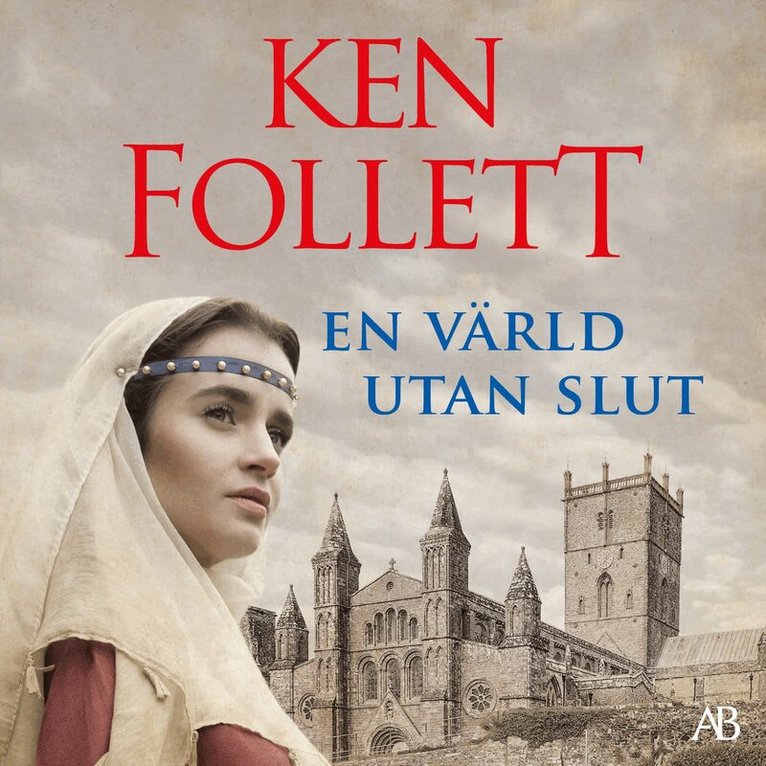 Ken Follett - En värld utan slut, Ljudbok
