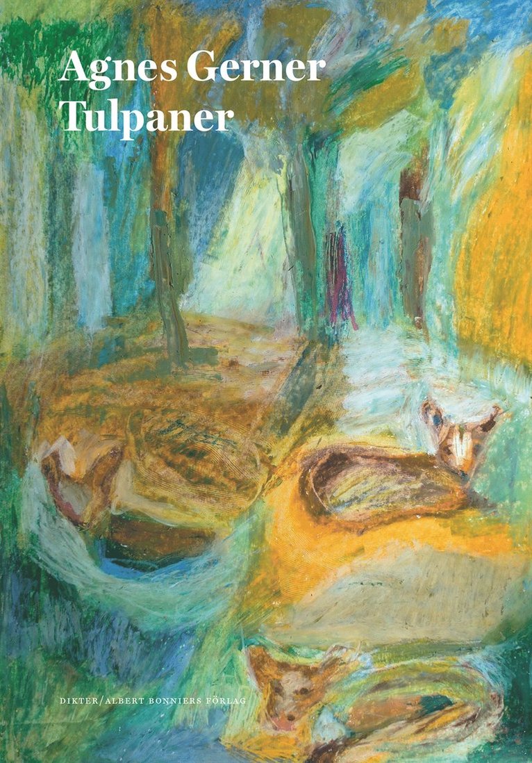 Agnes Gerner - Tulpaner, Inbunden