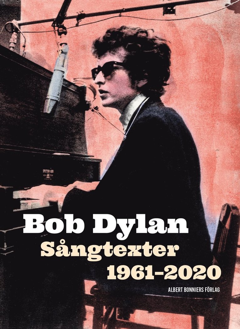 Bob Dylan - Sångtexter 1961-2020, E-bok