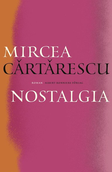 Mircea Cartarescu - Nostalgia, E-bok