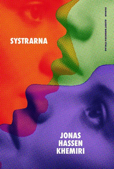 Jonas Hassen Khemiri - Systrarna, E-bok