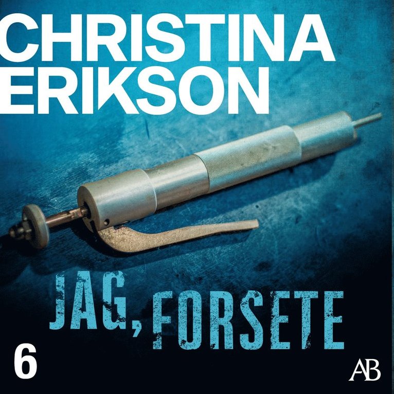 Christina Erikson - Jag, Forsete, Ljudbok
