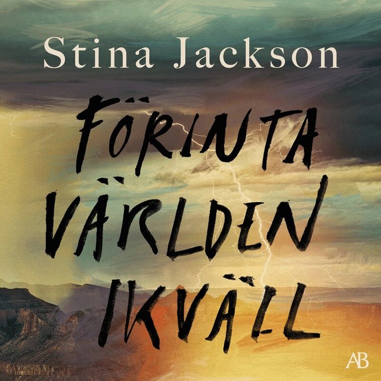 Stina Jackson - Förinta världen ikväll, Ljudbok