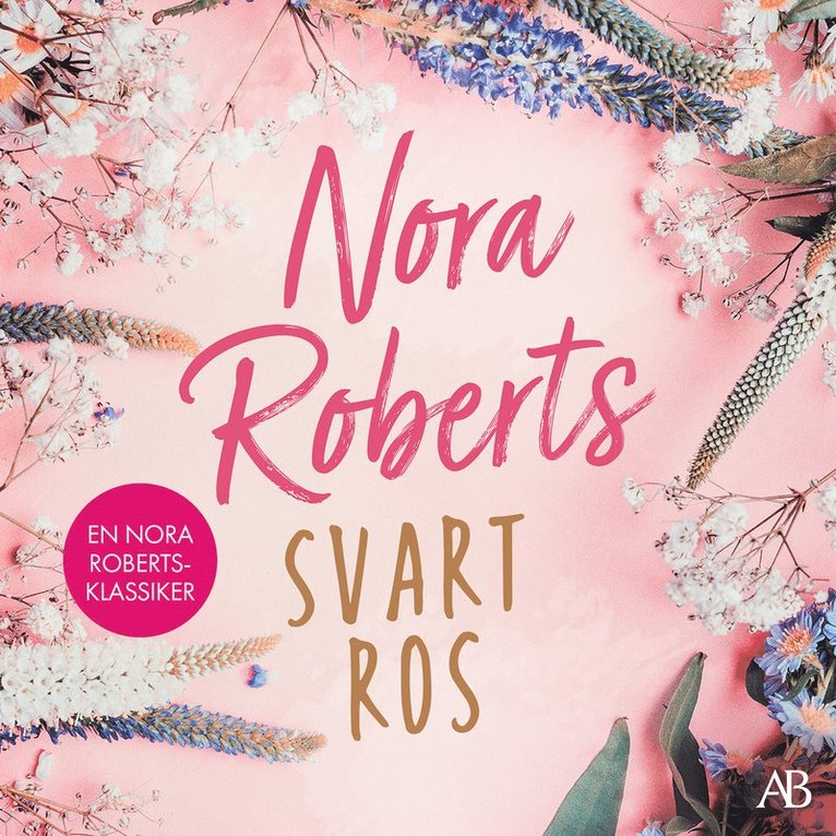 Nora Roberts - Svart ros, Ljudbok