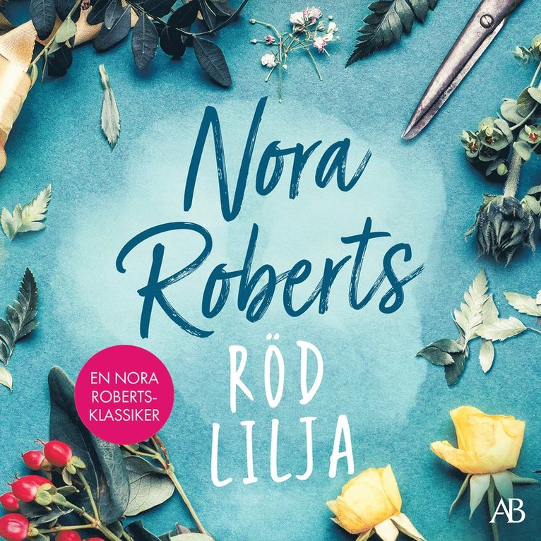 Nora Roberts - Röd lilja, Ljudbok