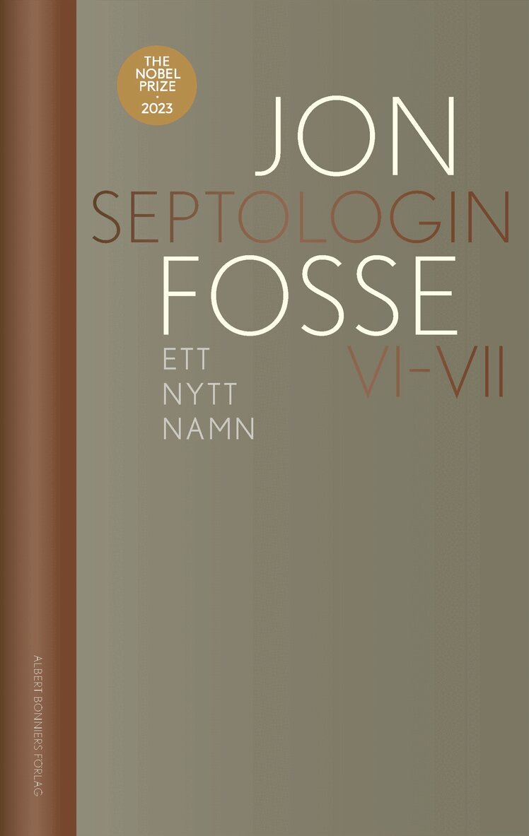 Jon Fosse - Ett nytt namn : Septologin VI-VII, E-bok