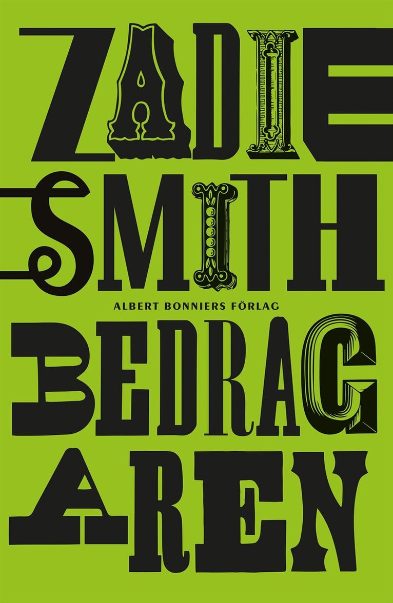 Zadie Smith - Bedragaren, E-bok