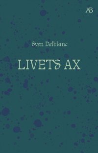 Livets ax : barndomsminnen