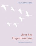 ret hos hyperborerna : opus 18 nr 1-30