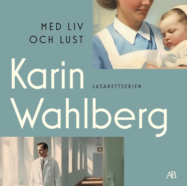 Karin Wahlberg - Med liv och lust, Ljudbok