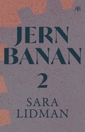 Jernbanan vol. 2, Den underbare mannen ; Jrnkronan ; Lifsens rot ; Oskuldens minut