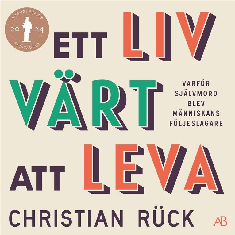 Christian Rück - Ett liv värt att leva : varför självmord blev människans följeslagare, Ljudbok