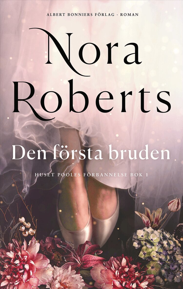 Nora Roberts - Den första bruden, E-bok