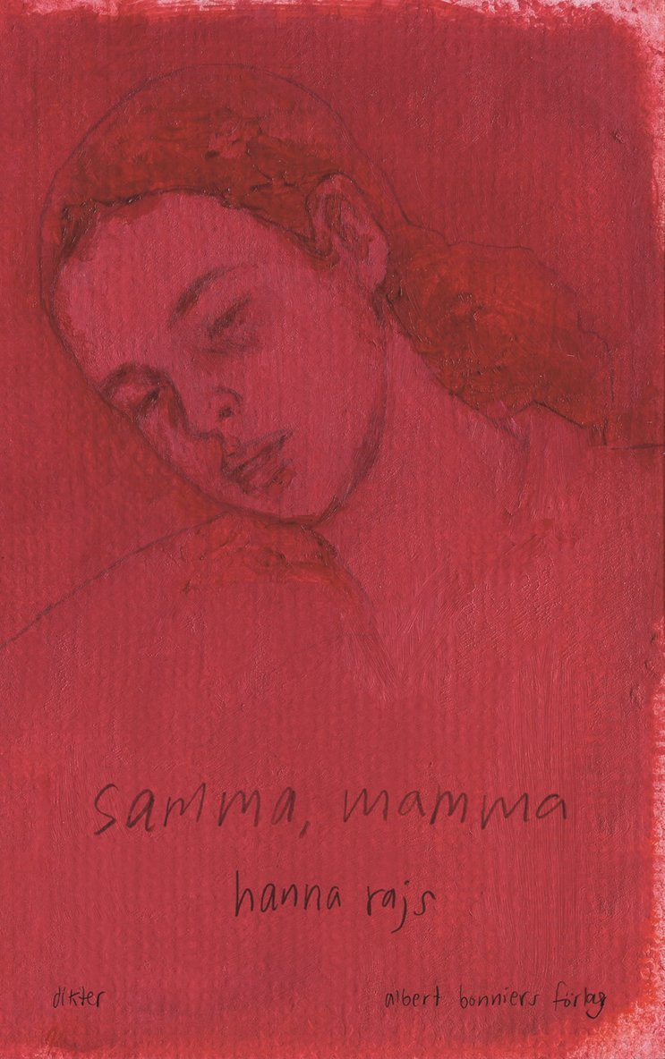 Hanna Rajs - Samma, mamma, E-bok