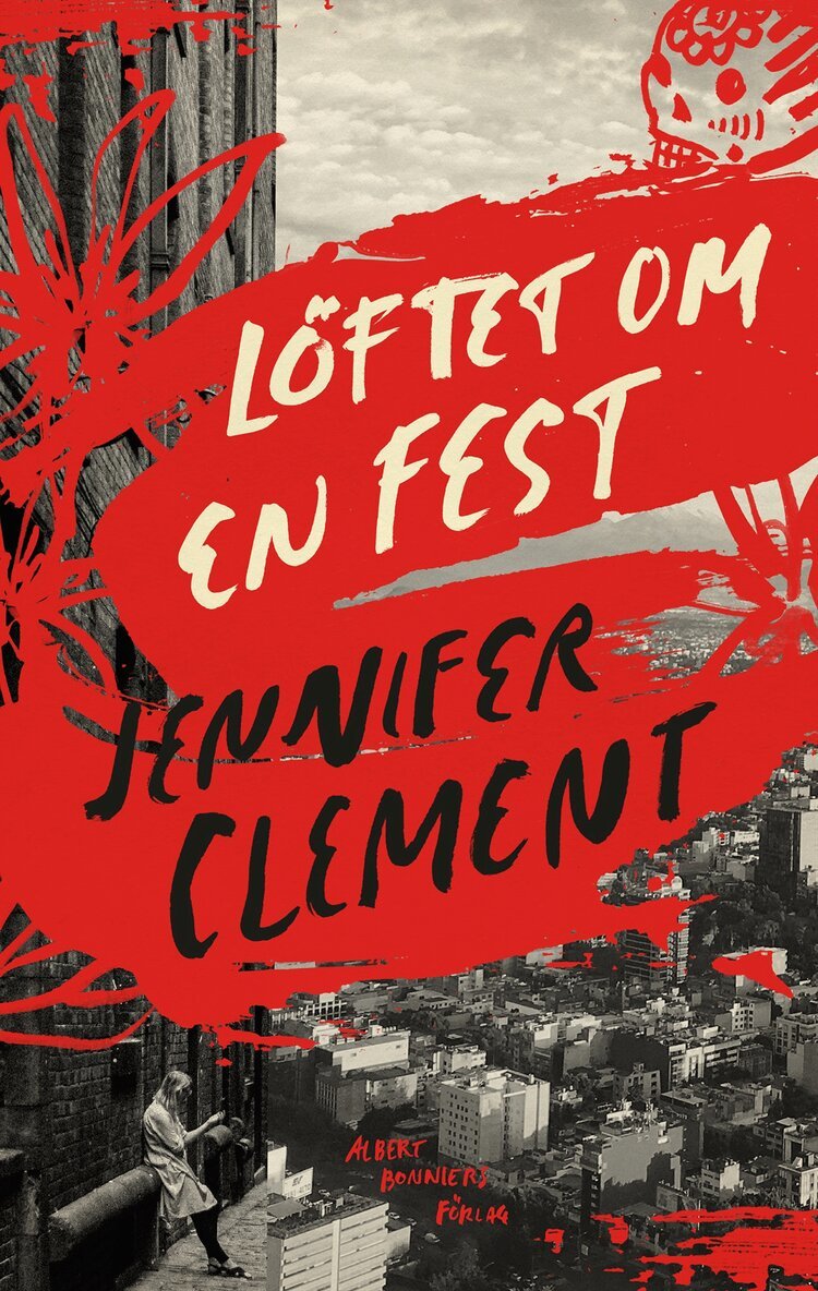 Jennifer Clement - Löftet om en fest, E-bok