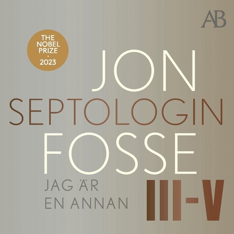 Jon Fosse - Jag är en annan : Septologin III-V, Ljudbok