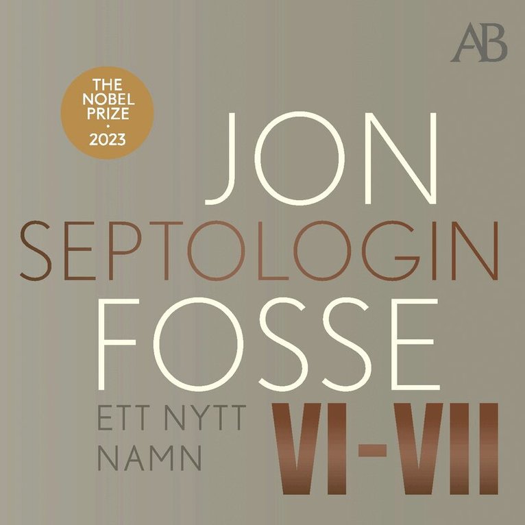 Jon Fosse - Ett nytt namn : Septologin VI-VII, Ljudbok
