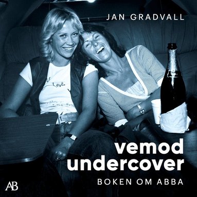 Jan Gradvall - Vemod undercover : boken om ABBA, Ljudbok