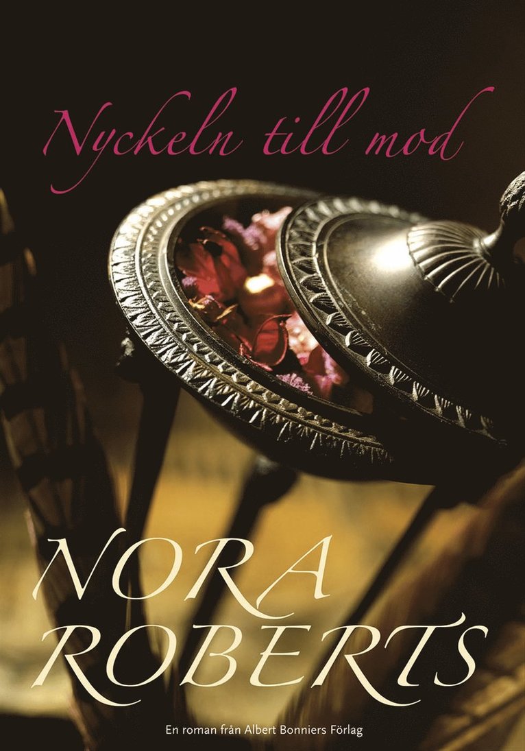 Nora Roberts - Nyckeln till mod, E-bok
