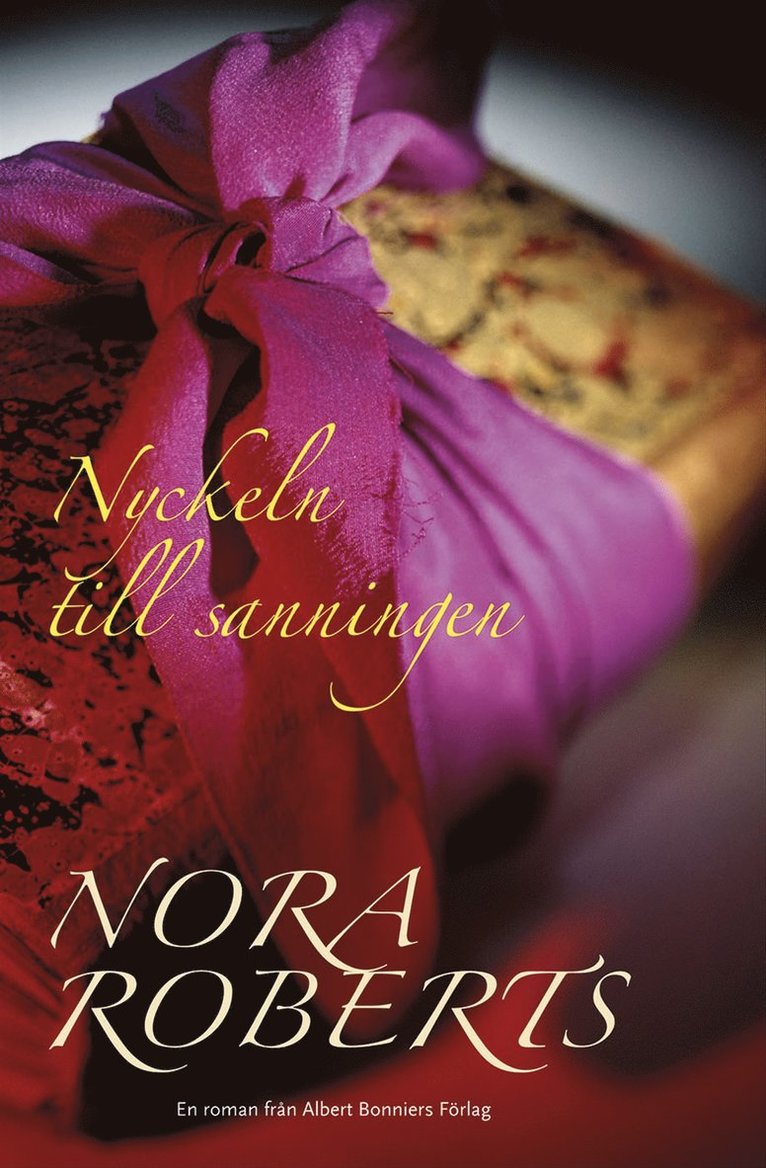 Nora Roberts - Nyckeln till sanningen, E-bok