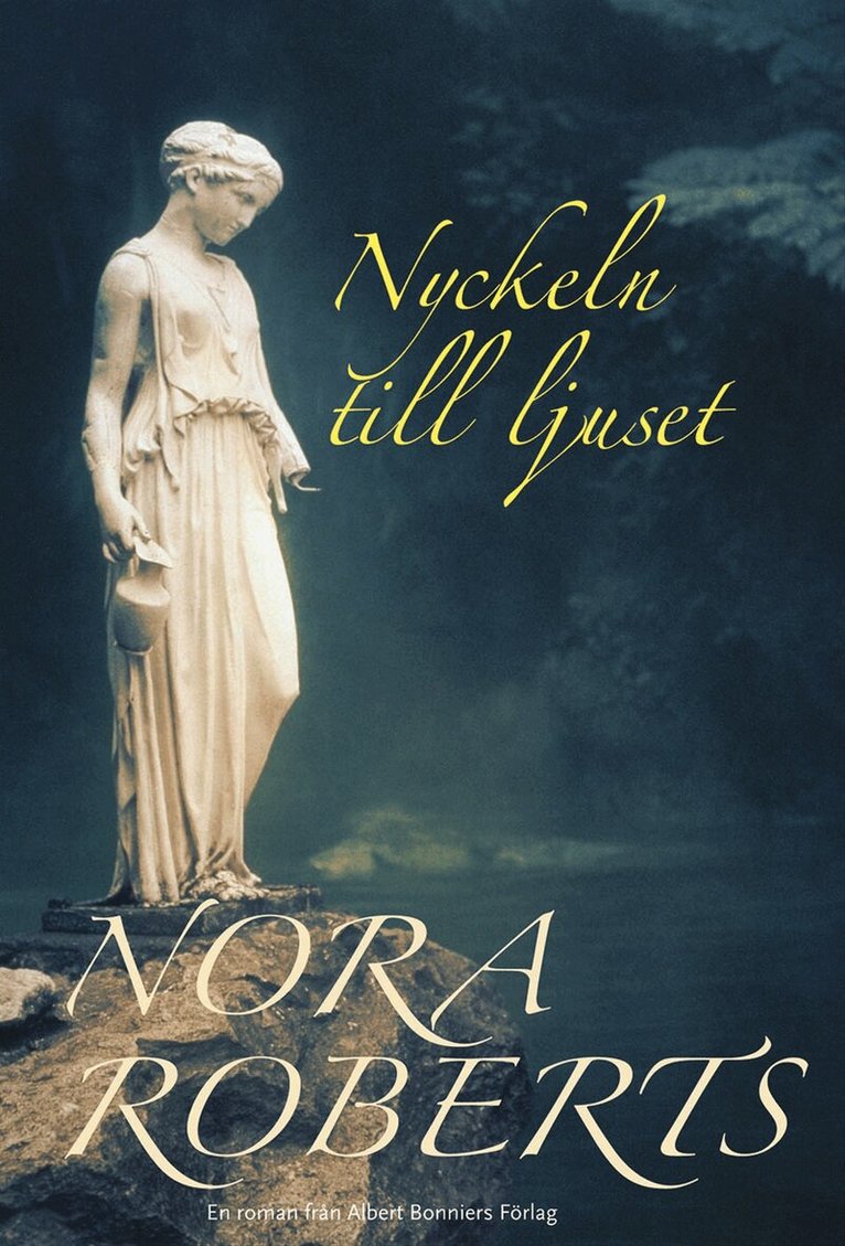 Nora Roberts - Nyckeln till ljuset, E-bok