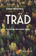 Träd : en vandring i den svenska skogen