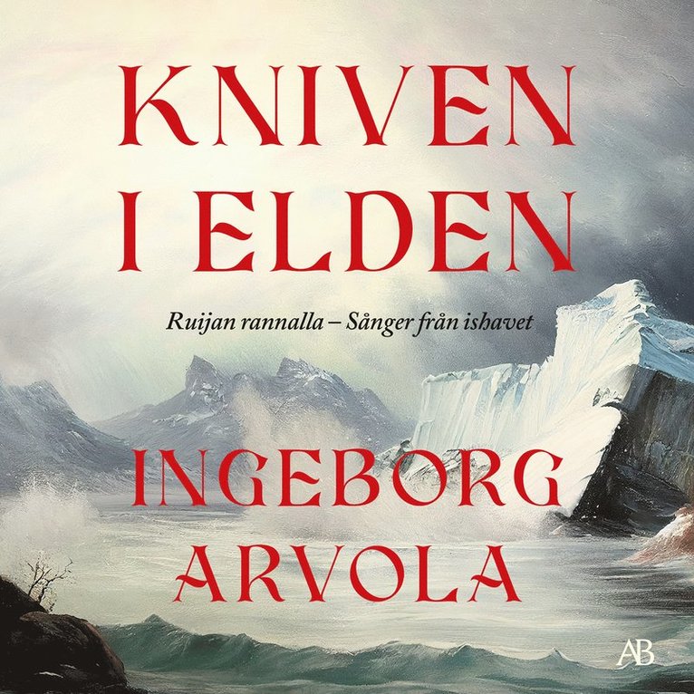 Ingeborg Arvola - Kniven i elden, Ljudbok