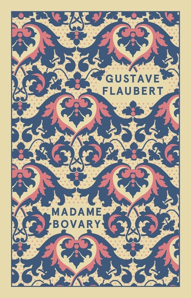 Gustave Flaubert Madame Bovary