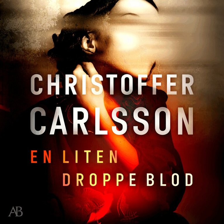 Christoffer Carlsson - En liten droppe blod, Ljudbok