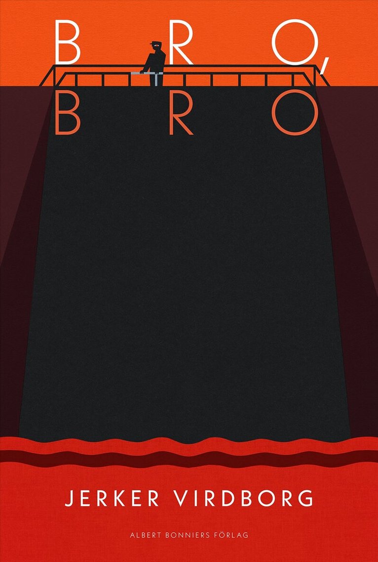 Jerker Virdborg - Bro, bro, E-bok