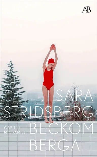 Sara Stridsberg - Beckomberga : ode till min familj, Pocket
