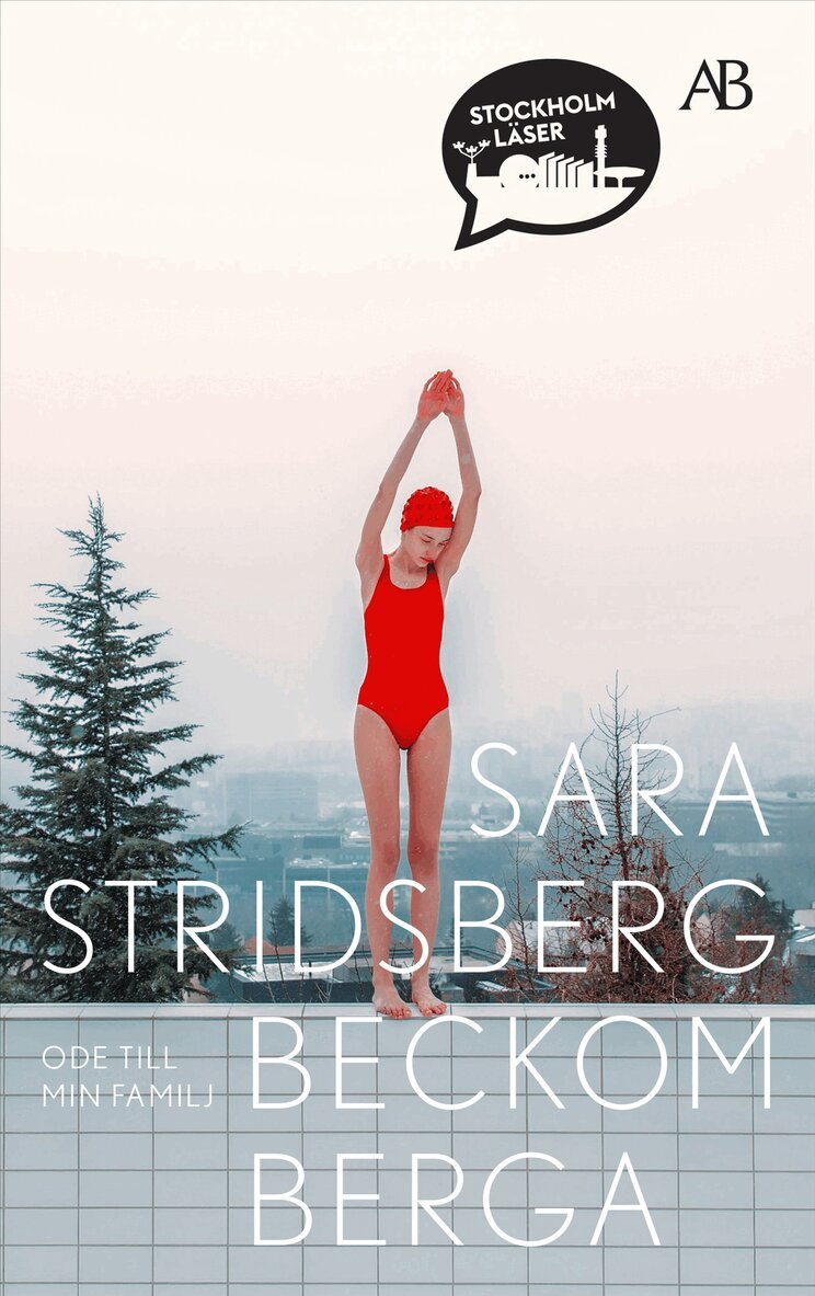 Sara Stridsberg - Beckomberga : ode till min familj, Pocket