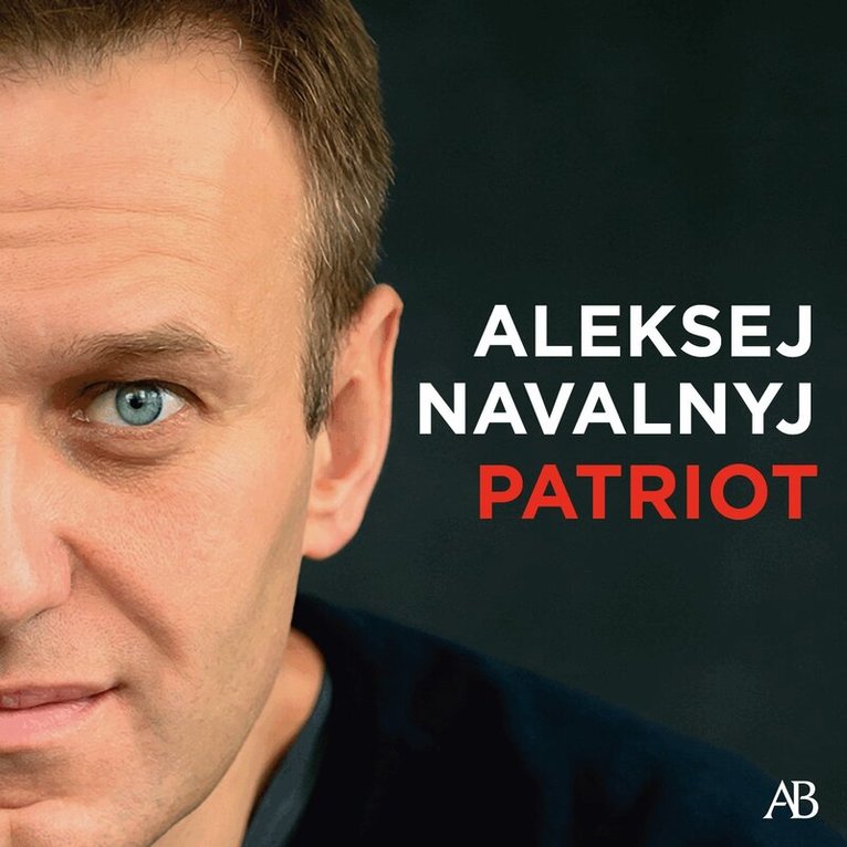 Aleksej Navalnyj - Patriot, Ljudbok