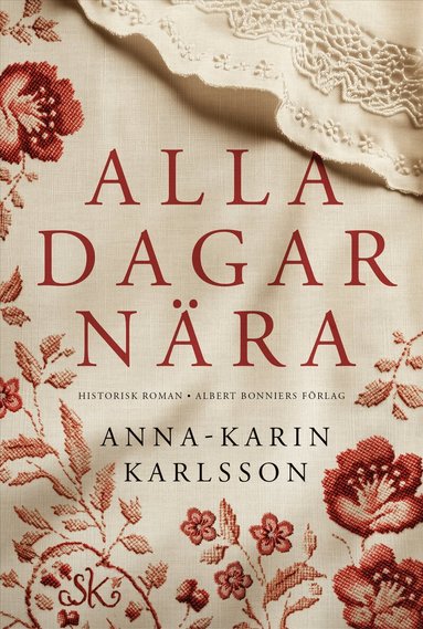 Anna-Karin Karlsson - Alla dagar nära, E-bok