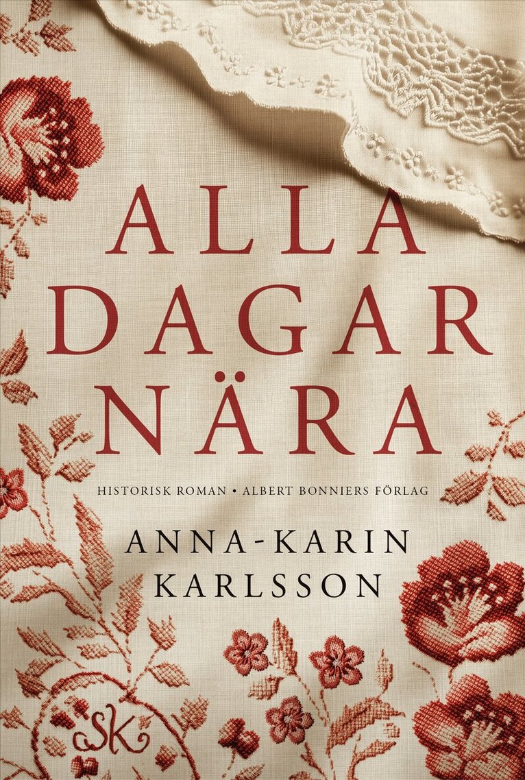 Anna-Karin Karlsson - Alla dagar nära, E-bok