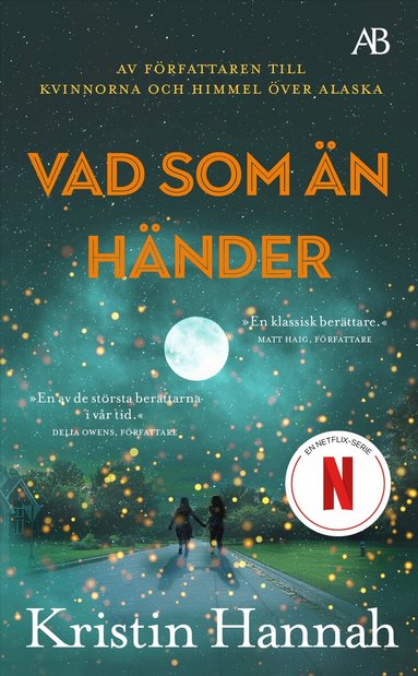 Kristin Hannah - Vad som än händer, Pocket. Tillgänglighet: Lägg till