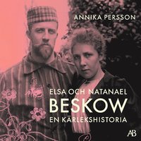 Elsa och Natanael Beskow : en krlekshistoria