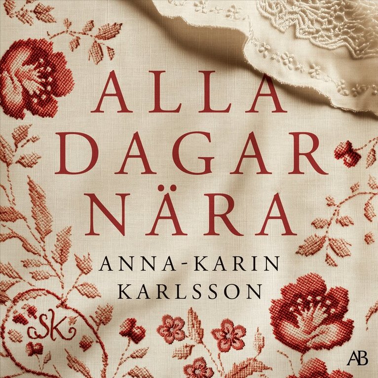 Anna-Karin Karlsson - Alla dagar nära, Ljudbok