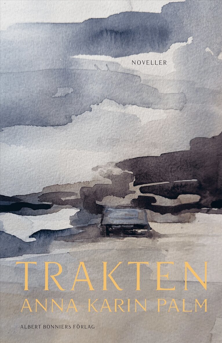 Anna-Karin Palm - Trakten, E-bok