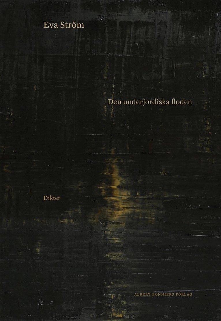 Eva Ström - Den underjordiska floden, E-bok