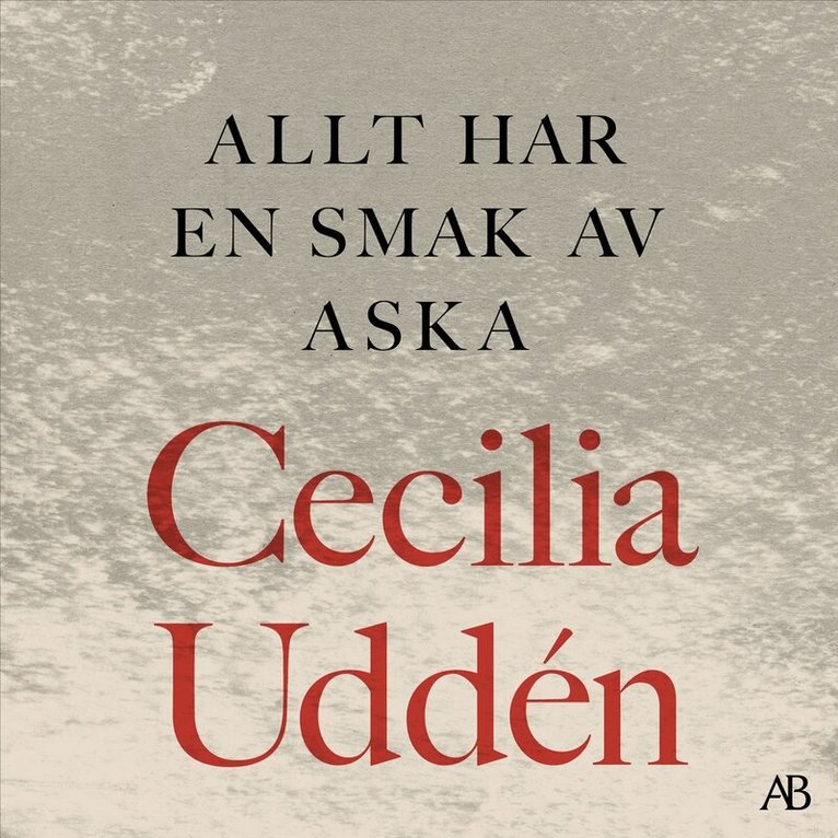 Cecilia Uddén - Allt har en smak av aska : skräddaren i Gaza och andra människor i en plågad region, Ljudbok