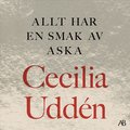 Allt har en smak av aska : skr�ddaren i Gaza och andra m�nniskor i en pl�gad region