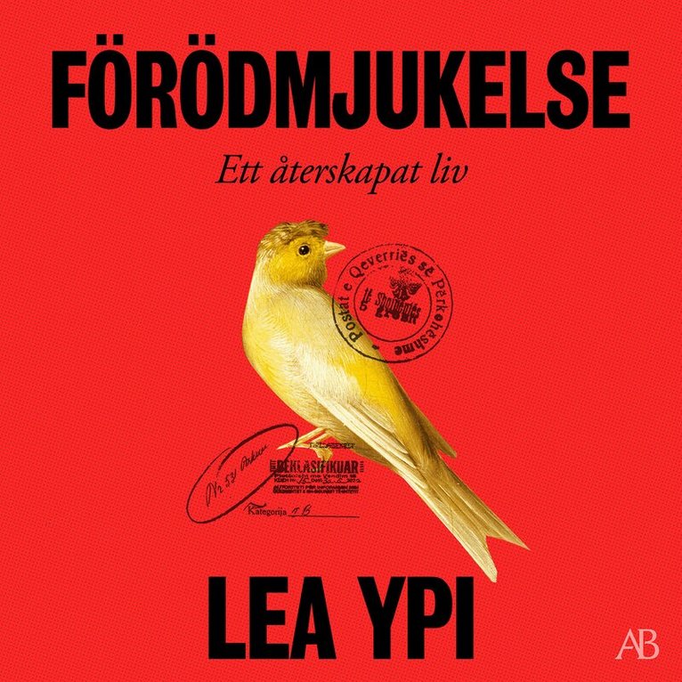 Lea Ypi - Förödmjukelse : ett återskapat liv, Ljudbok