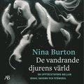 De vandrande djurens vrld : en upptcktsfrd mellan ishav, savann och stngsel
