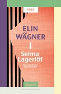 Selma Lagerlf 1, Frn Mrbacka till Jerusalem