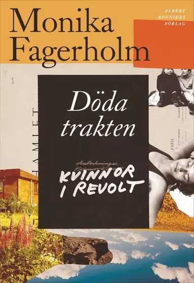 Monika Fagerholm - Döda trakten/Kvinnor i revolt, E-bok